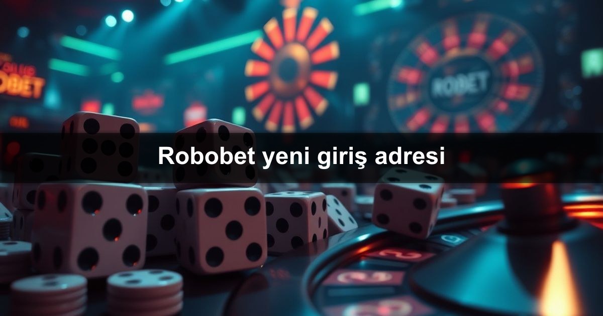 Robobet yeni
