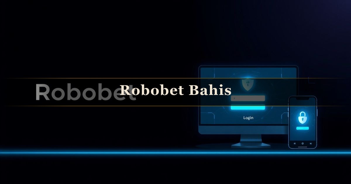 Robobet Bahis